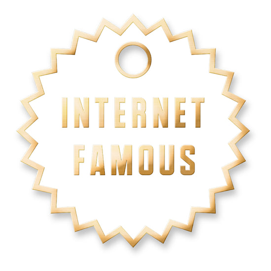 Internet Famous Tag