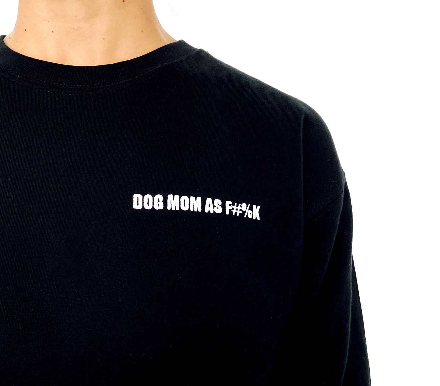 BLACK DOG MOM AF COTTON BLEND CREWNECK SWEATSHIRT WITH WHITE EMBROIDERED TEXT | TRILL PAWS