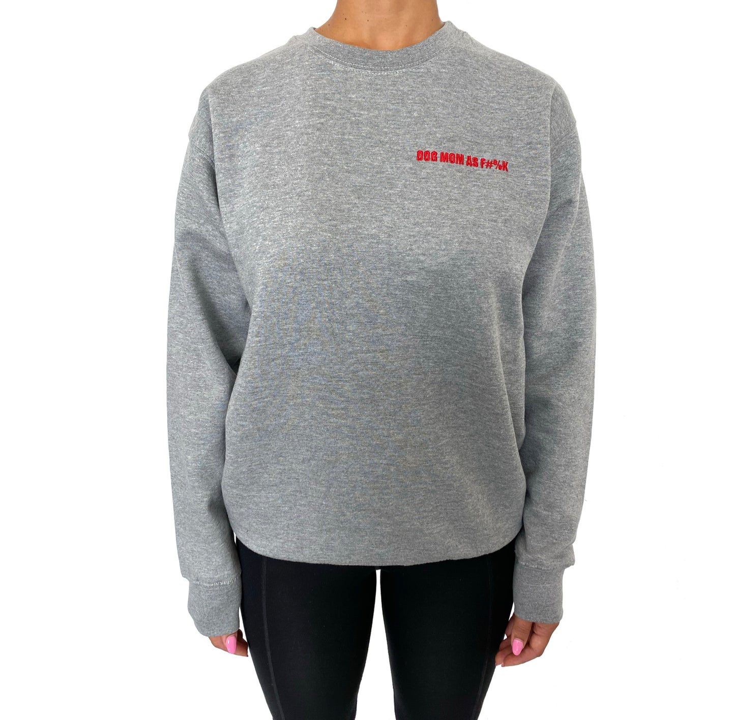 GREY DOG MOM AF COTTON BLEND CREWNECK SWEATSHIRT WITH RED EMBROIDERED TEXT | TRILL PAWS