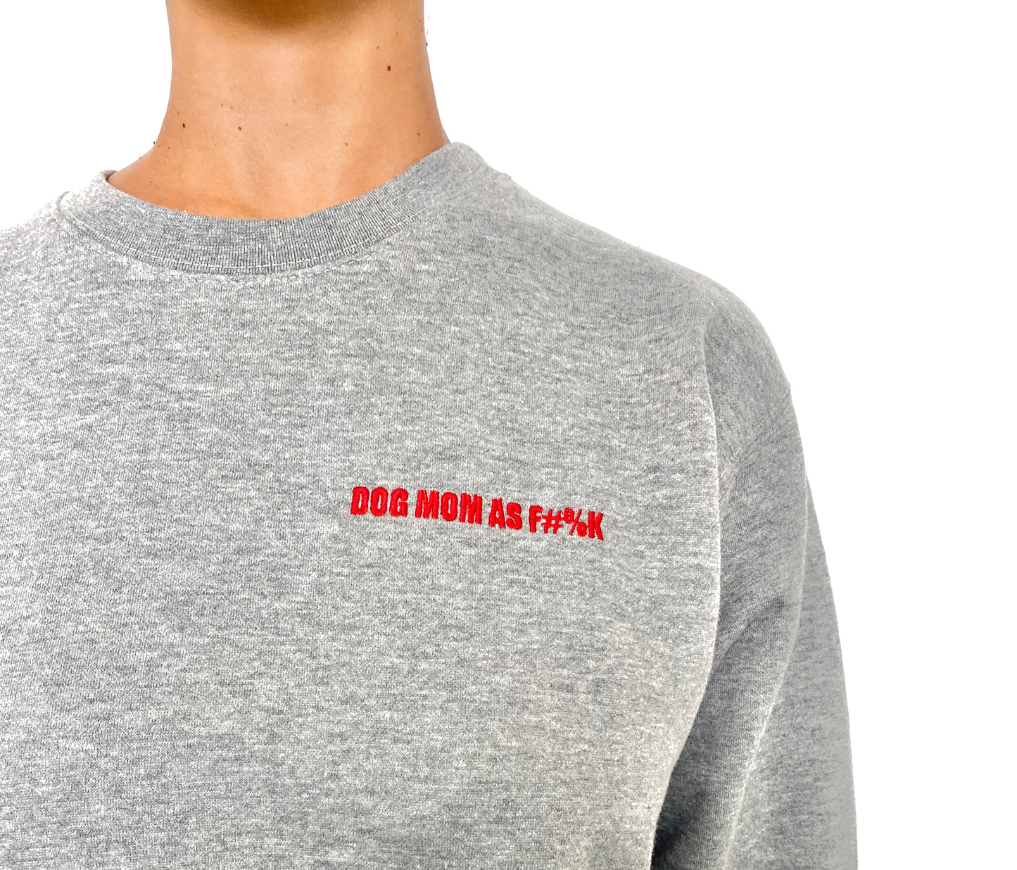 GREY DOG MOM AF COTTON BLEND CREWNECK SWEATSHIRT WITH RED EMBROIDERED TEXT | TRILL PAWS