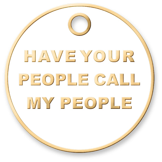 Call My People Tag - Gold & White