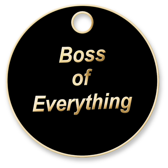 Boss of Everything Tag