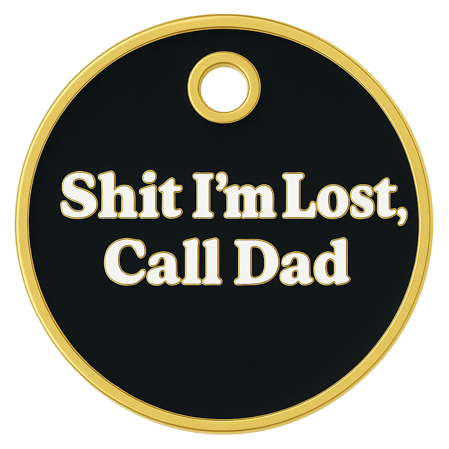 Sh!t I'm Lost, Call Dad Tag