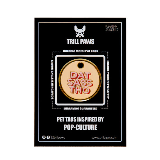 dat sass tho enamel trill paws id tag 